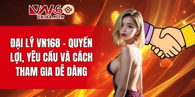 đại lý VN168