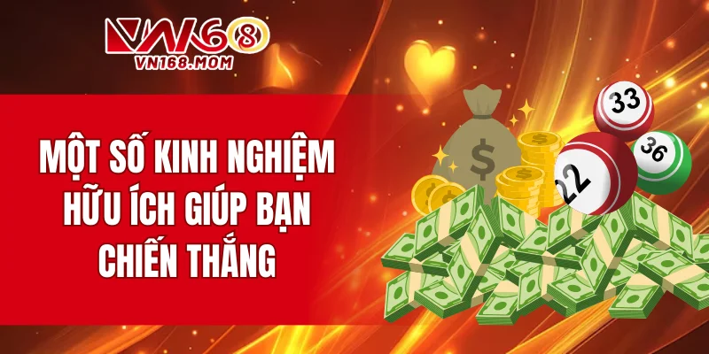 Một số kinh nghiệm hữu ích giúp bạn chiến thắng