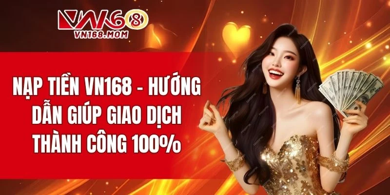 nạp tiền VN168